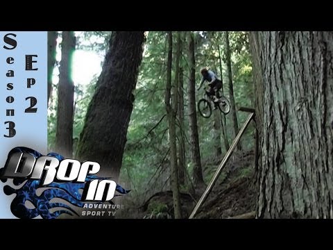 Drop In Season 3 Ep. 2 (Freeride mountain bike TV Series)