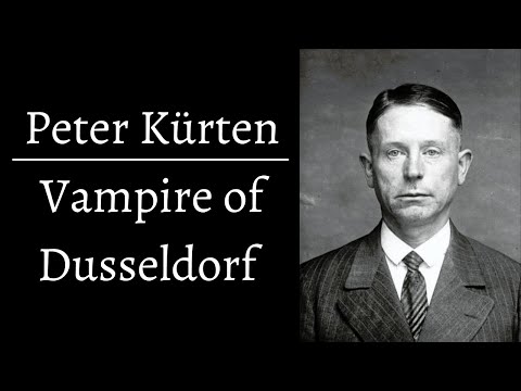 Peter Kürten Vampire of Dusseldorf| Serious Killers