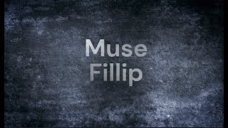 Muse - 03 Fillip (Lyrics)