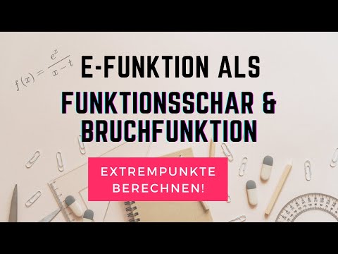 Mathe Abi LK E-Funktion als Funktionsschar Bruchfunktion Extrempunkte berechnen Klausuraufgabe