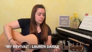 “MY REVIVAL” - Lauren Daigle (Acoustic Cover)