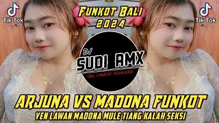 Download lagu DJ YEN LAWAN MADONA MULE TIANG KALAH SEKSI VIRAL TIKTOK | DJ ARJUNA VS MADONA FUNKOT | DJ SUDI RMX mp3
