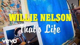 Willie Nelson - That&#39;s Life (Official Lyric Video)