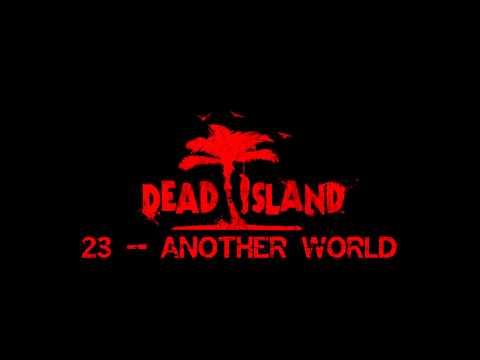 Dead Island - Another World