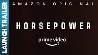 Horsepower | First Look Trailer