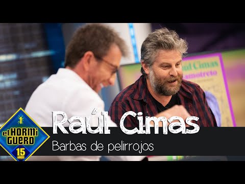 Raúl Cimas hace una broma a Pablo Motos sobre la barba de los pelirrojos - El Hormiguero