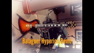 Video thumbnail for Balaguer Hyperion Demo by Ryan Burchett