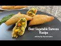 Best Vegetable Samosa Recipe Veg Samosa Tasty Samosa Recipe Samosa Learn Samosa Step By Step