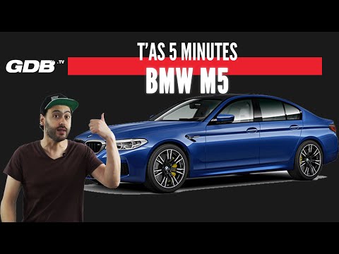T'AS 5 MINUTES : LA BMW M5 !