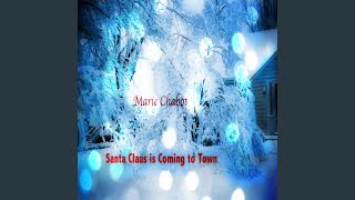 Santa Claus Is Coming to Town