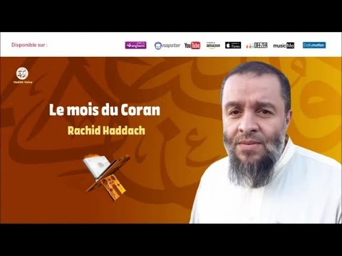 Le mois du Coran - Rachid Haddach
