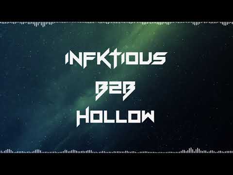 INFKTIOUS B2B HOLLOW [Dub Arena Mix] [Free Download]