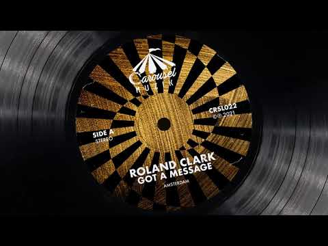 Roland Clark - Got A Message