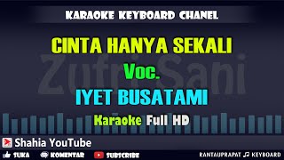 Download lagu CINTA HANYA SEKALI VOC. IYETH BUSTAMI | KARAOKE KN7000 mp3