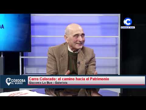 Cerro Colorado: el camino hacia el Patrimonio | Giacomo Lo Bue, Galerista