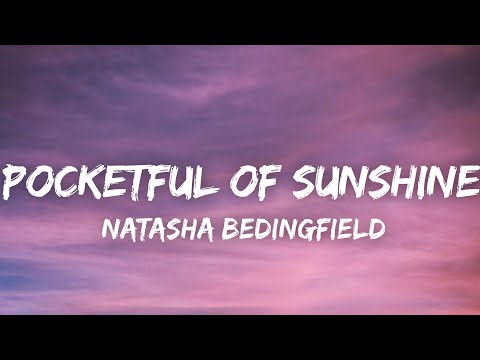 Natasha Bedingfield - Pocketful of Sunshine (Lyrics)