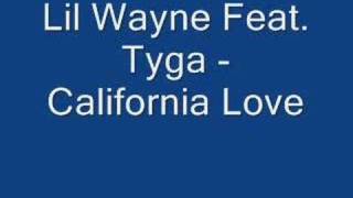 Lil Wayne Feat. Tyga - California Love