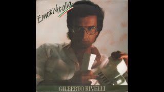 -  GILBERTO  RIVELLI - EMOTIVITALIA – ( - Five  FM 13604 - 1987 - ) - FULL ALBUM