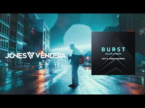 Kevin Rudolf vs Iggy & Jones Vendera - Let It Rock vs Burst (Jones Vendera & Iggy Mashup)