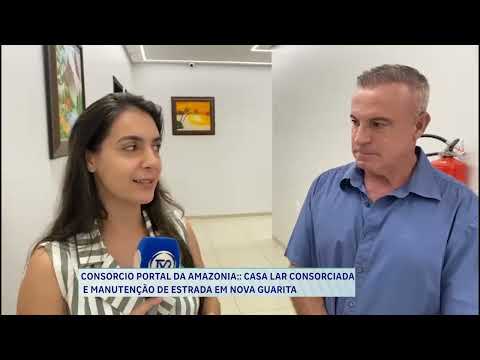 CONSORCIO PORTAL DA AMAZONIA IMPLANTAÇÃO DA CASA LAR CONSORCIADA E APROVAÇÃO DE LEVANTAMENTO