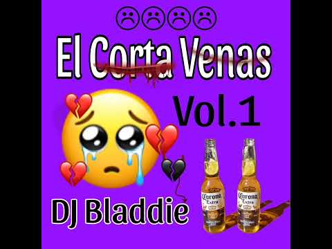 El Corta Venas Vol. 1 - DJ Bladdie
