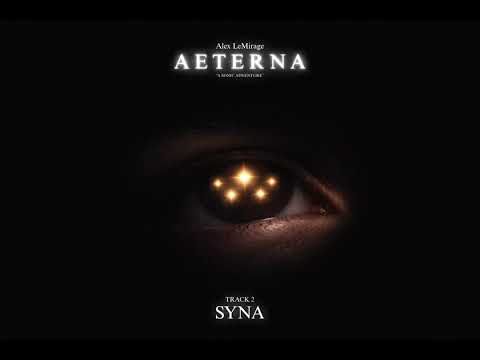 Alex LeMirage - SYNA (with PHEA) - AETERNA