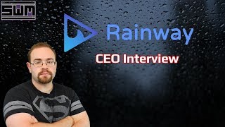 Rainway CEO Andrew Sampson Interview!