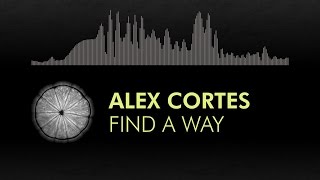 [Synthpop] Alex Cortes - Find A Way