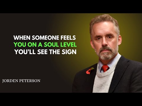 If Someone Feels a Soul Connection With You, These Signs Will Appear | Jordan Peterson Motivation