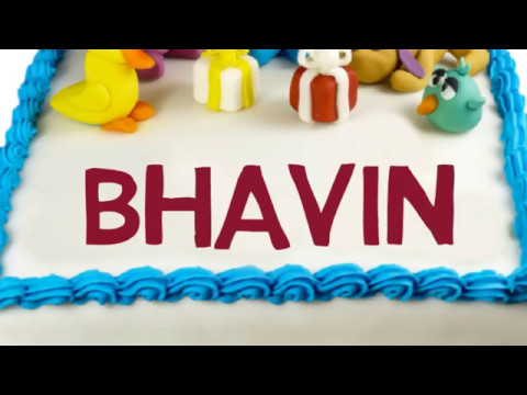 Happy Birthday Bhavin