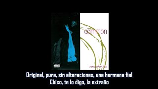 I Used to Love H.E.R. - Common | Subtitulada en español