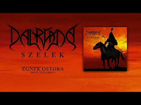 Dalriada - Égnek ostora (Hivatalos szöveges videó / Official lyric video) - Szelek album