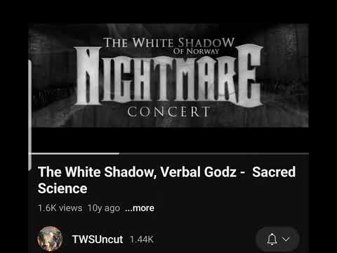 The White Shadow, Verbal Godz - Sacred Science