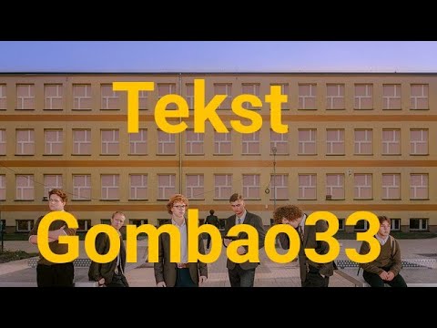 tekst Gombao33