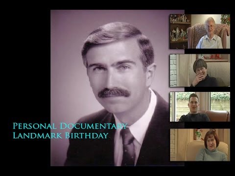 Personal Documentary - Landmark Birthday
