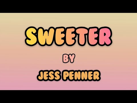 Sweeter by Jess Penner Karaoke