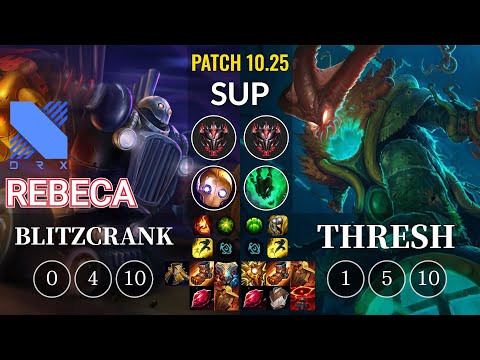 DRX Rebeca Blitzcrank vs Thresh Sup - KR Patch 10.25