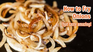 How to Fry Onions On a Blackstone Grill -- for Burgers and more!