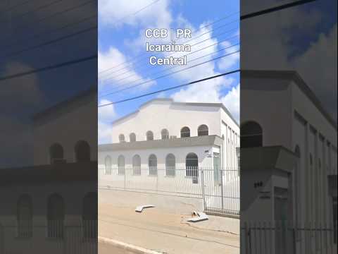 CCB Icaraíma PR | Central #igreja#evangelho#templo#hino#irmandadeccb#ccbhinos#music#louvor#ccb