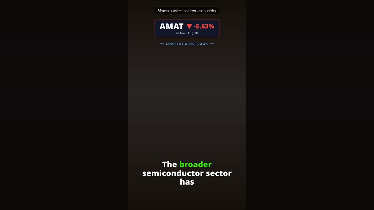 Why Is Applied Materials Stock Tumbling Today? AMAT -5.63% (Aug 18)