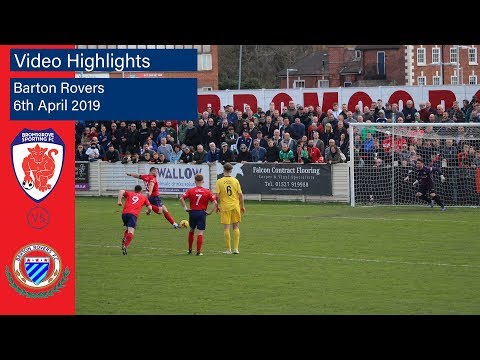 HIGHLIGHTS: Bromsgrove Sporting v Barton Rovers - 06/04/2019