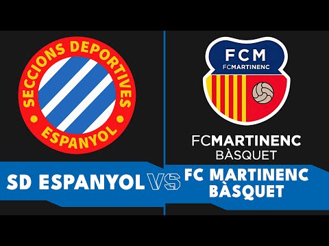 SD ESPANYOL - FC MARTINENC BÀSQUET A  / SUPERCOPA MASCULINA JORNADA 16