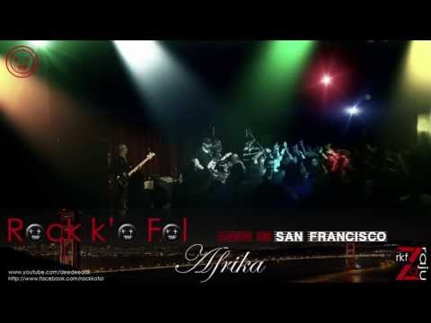 AFRIKA - ROCK KO FOL live - HD