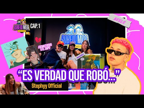 STEPHY LO DIJO TODO !! SOBRE BEELE, MONTANO Y MÁS!// PODCAST SOBELO MOR CAP #1 STEPHY OFICIAL.