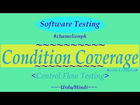 Lecture#23: Condition Coverage {Control Flow Testing} (Whitebox Technique) with Examples
