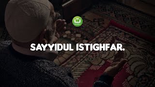 Download lagu Sayyidul Istighfar - Doa Paling Utama untuk Memohon Pengampunan Allah | Tadabbur Daily mp3