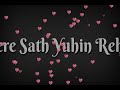 Aaye Ho Meri Zindagi Mein WhatsApp Status Video 30 Seconds
