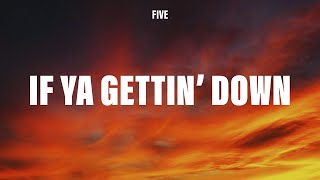 Five - If Ya Gettin' Down (Lyrics)