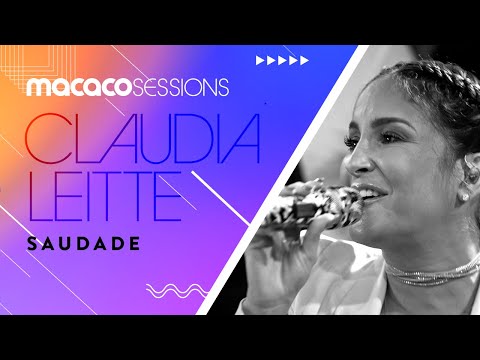 Claudia Leitte - Saudade | Macaco Sessions (Ao Vivo)