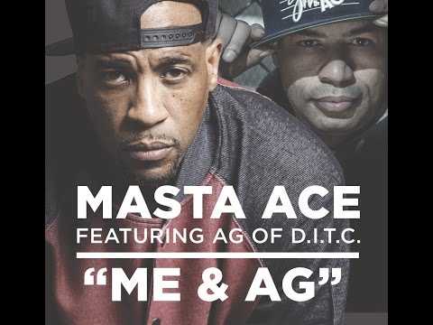 Masta Ace  -  "ME & AG" Feat. A.G. (Official Music Video)